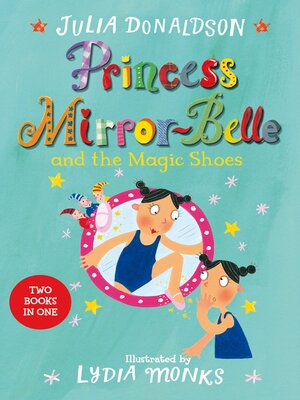 cover image of Princess Mirror-Belle and the Magic Shoes (Bind Up 2)